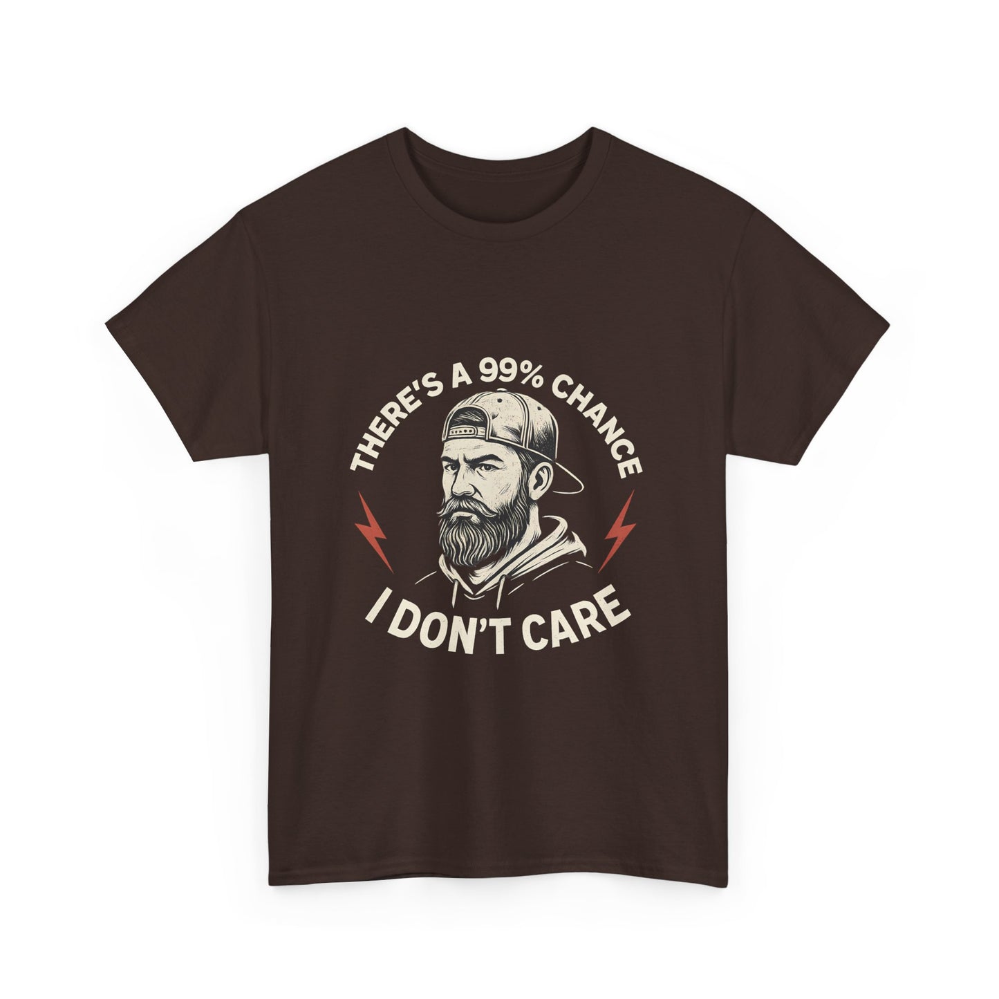 99% Chance I Don't Care Unisex Heavy Cotton Tee, Funny Graphic Tee, Casual Wear, Gift for Him, Everyday T-Shirt, Humor Shirt
